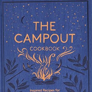 Inspired Recipes For Cooking Around The Fire, Shipped Right to Your Door